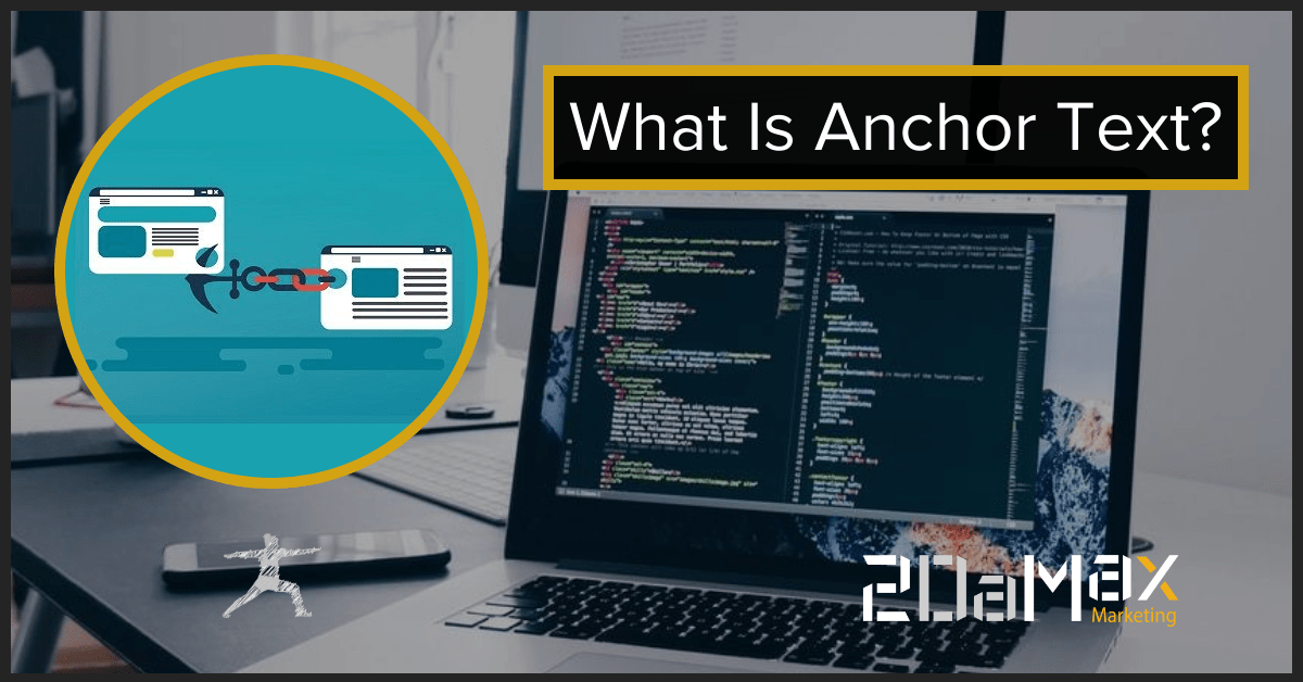 What Is Anchor Text 2damax Marketing